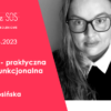 Miogopedia – praktyczna terapia miofunkcjonalna – Aleksandra Rosińska Łódź, 15-16.10.2022